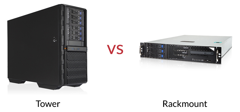 Rackmount versus Tower - Which should I choose?