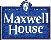 Maxwell House