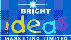 Bright Ideas