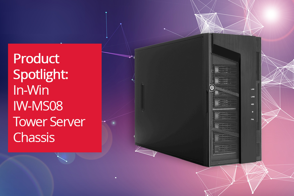 Product Spotlight: In-Win IW-MS08 Tower Server Chassis